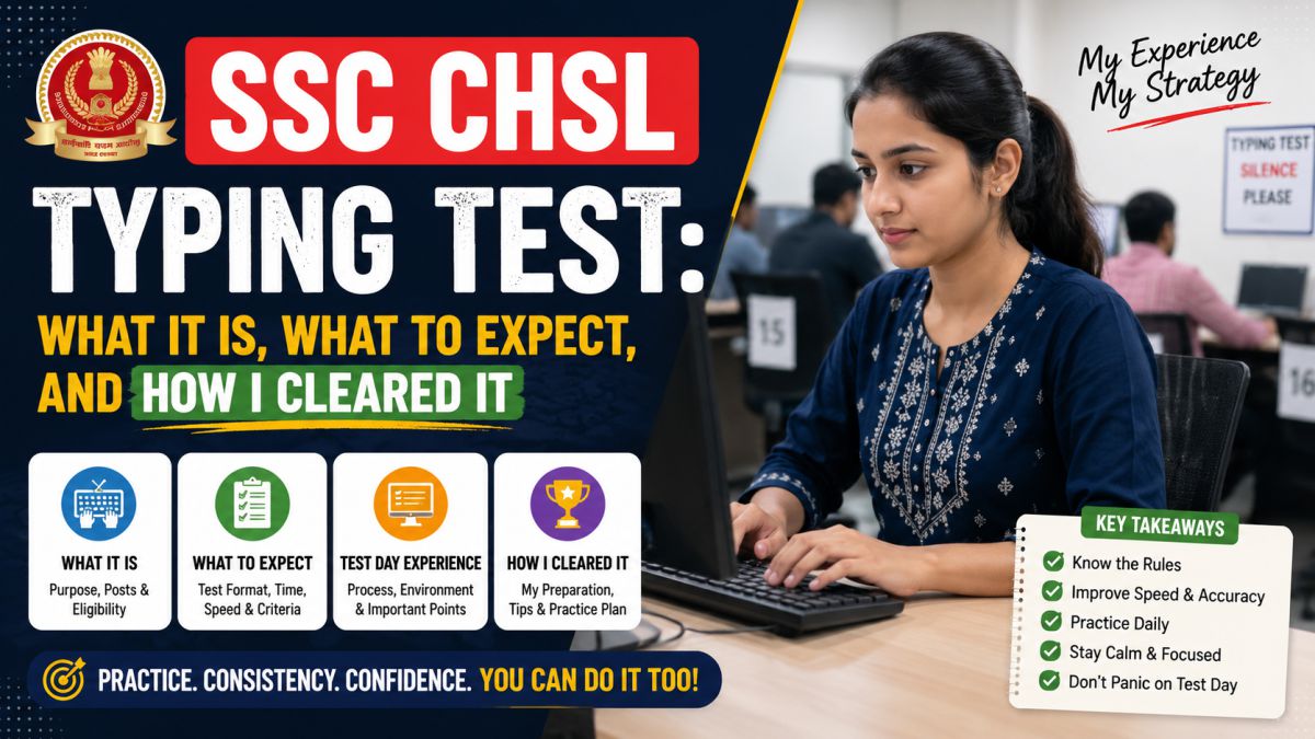 SSC CHSL Typing Test: What It Is, What to Expect, and How I Cleared It